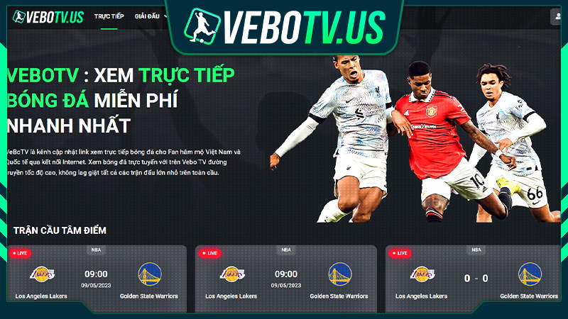 Link xem trực tiếp bóng đá hôm nay tại VeboTV